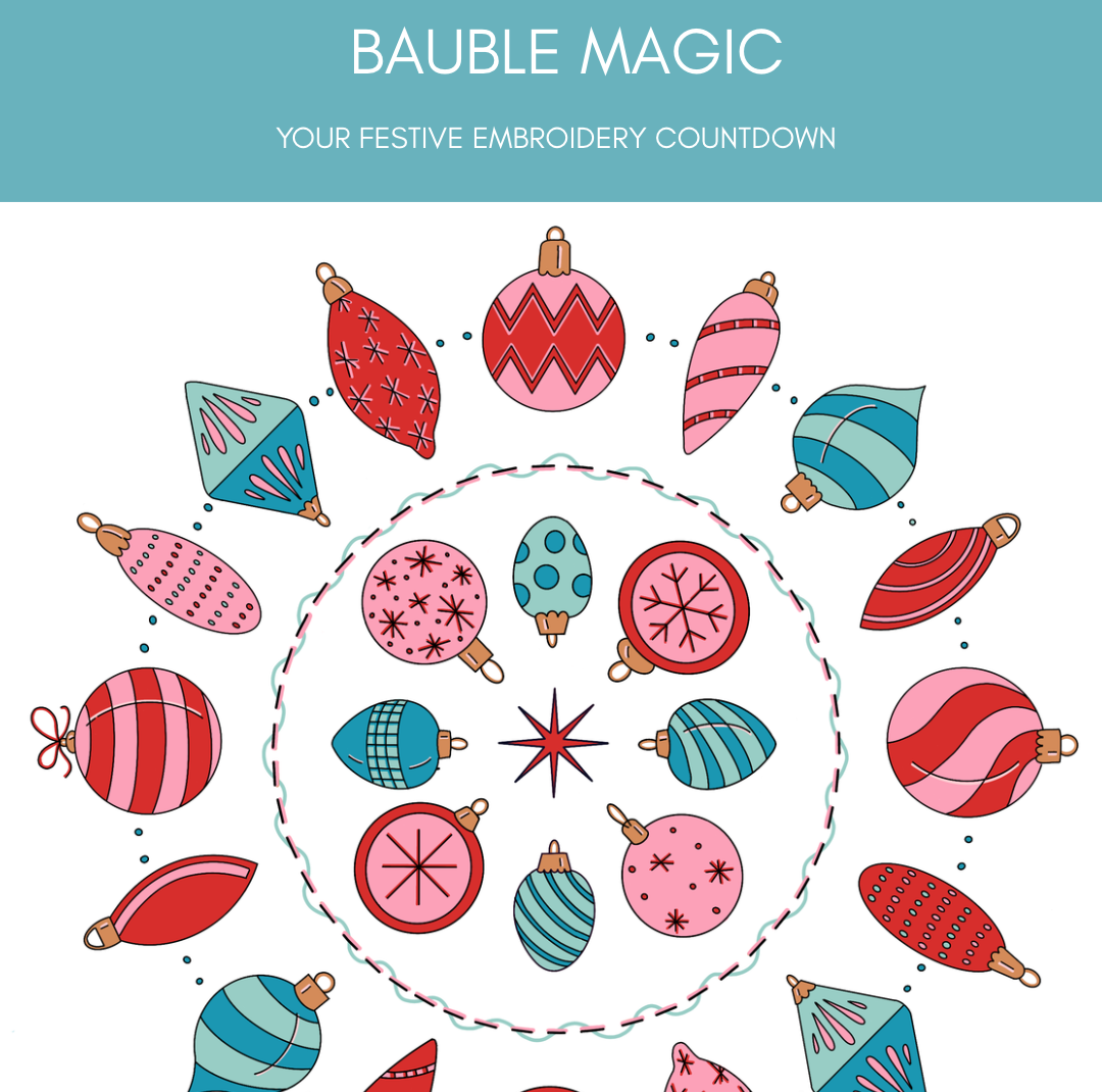 Bauble Magic Festive Embroidery Kit *PRE ORDER*