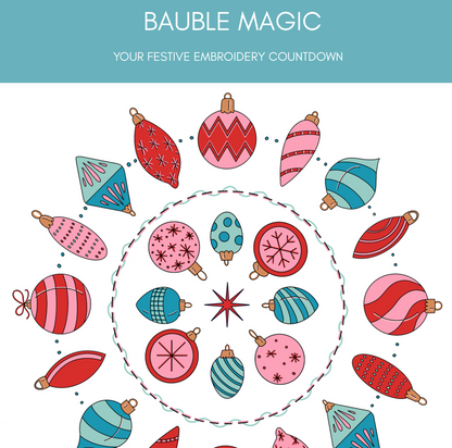 Bauble Magic Festive Embroidery Kit *PRE ORDER*