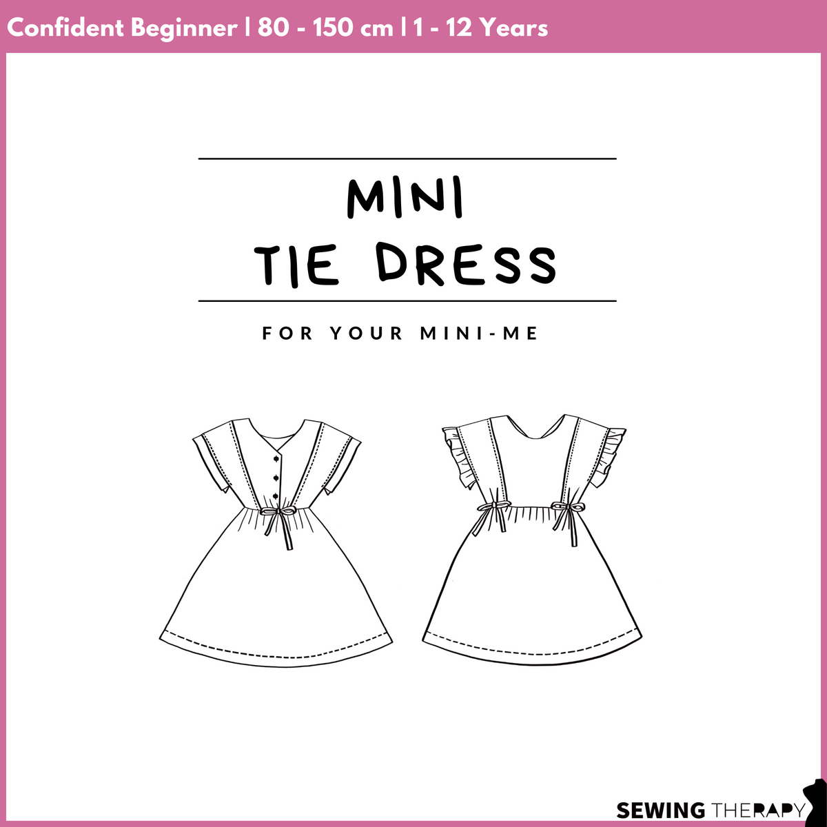 PDF Mini Tie Dress Pattern for Ages 1 – 12 (Sizes 80–150 cm) | Sewing Therapy