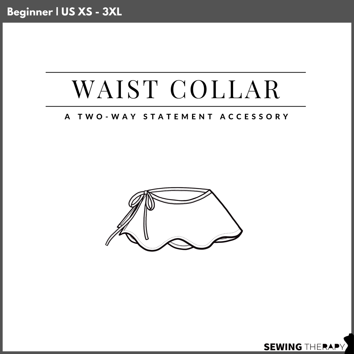 PDF Waist Collar Pattern - Sewing Therapy